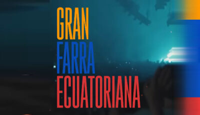 Gran Farra Ecuatoriana
