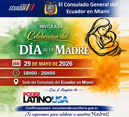 El Consulado General del Ecuador en Miami Invita a la Celebración del Día de la Madre 1 Celebración del Día de la Madre